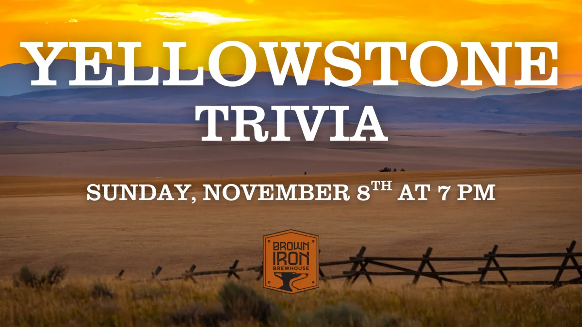 Yellowstone Trivia — Brown Iron - 2