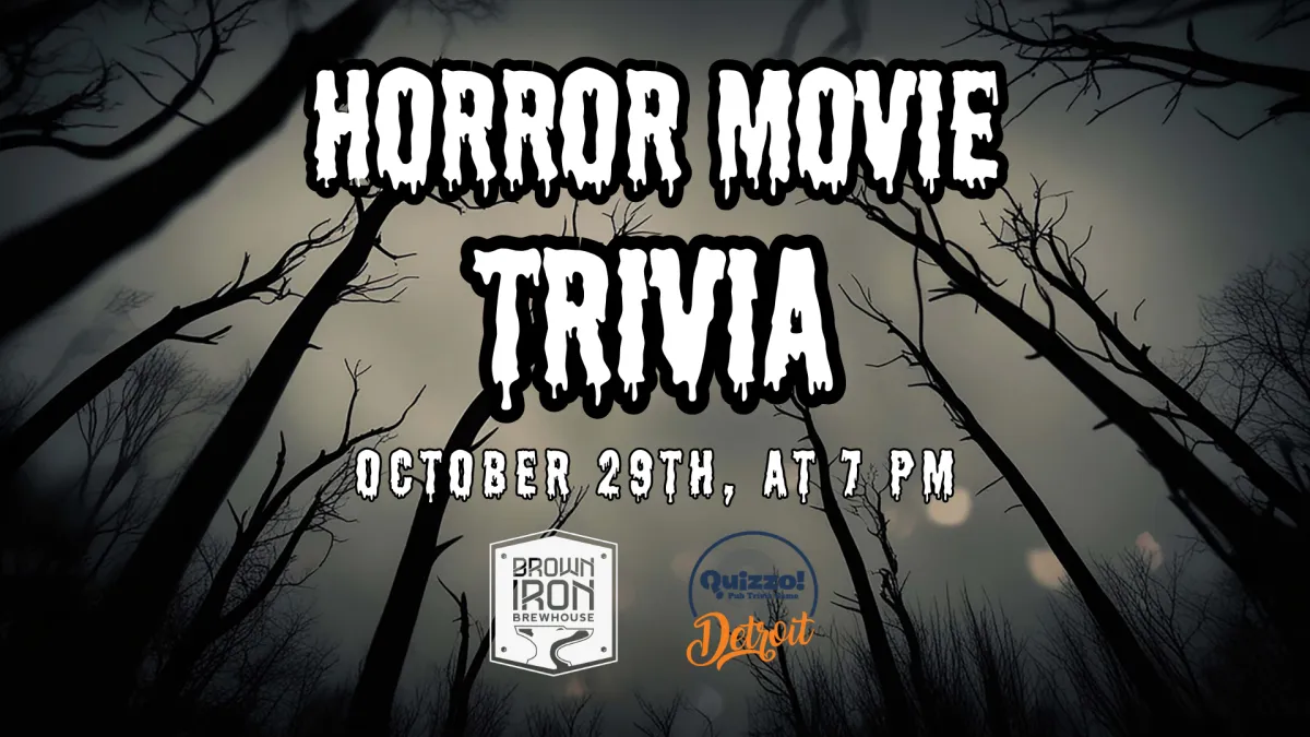 Horror Movie Trivia — Brown Iron - 2